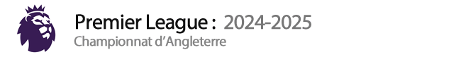 Premier League : 2024-2025